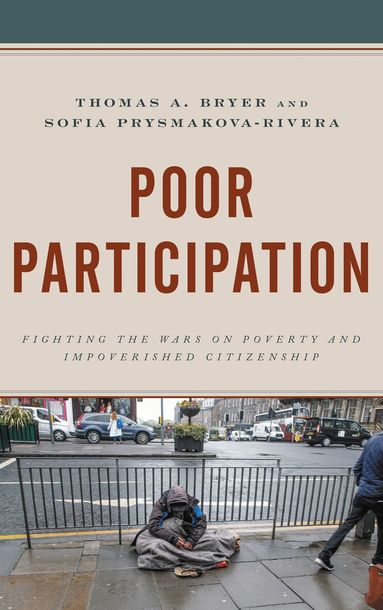 Thomas A. Bryer, Sofia Prysmakova-Rivera - Poor Participation, Häftad