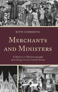 bokomslag Merchants and Ministers