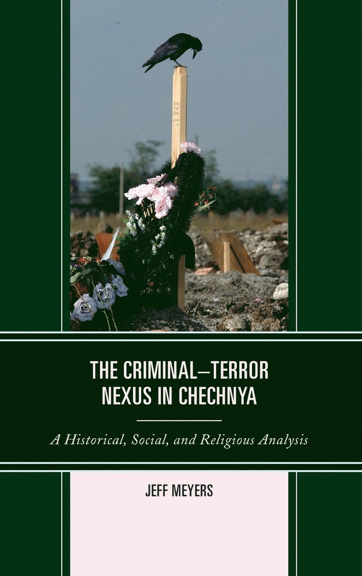 The CriminalTerror Nexus in Chechnya 1