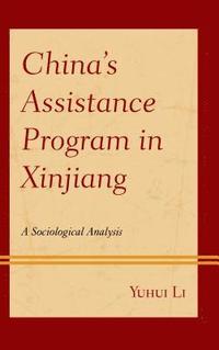 bokomslag Chinas Assistance Program in Xinjiang