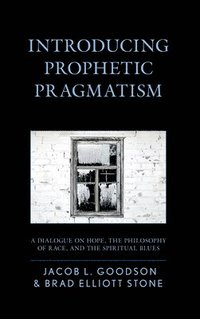 bokomslag Introducing Prophetic Pragmatism