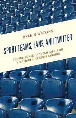 Sport Teams, Fans, and Twitter 1