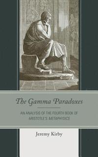 bokomslag The Gamma Paradoxes