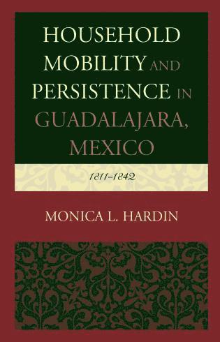 bokomslag Household Mobility and Persistence in Guadalajara, Mexico