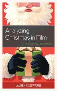 bokomslag Analyzing Christmas in Film