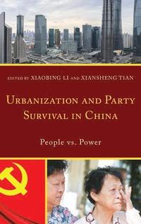 bokomslag Urbanization and Party Survival in China