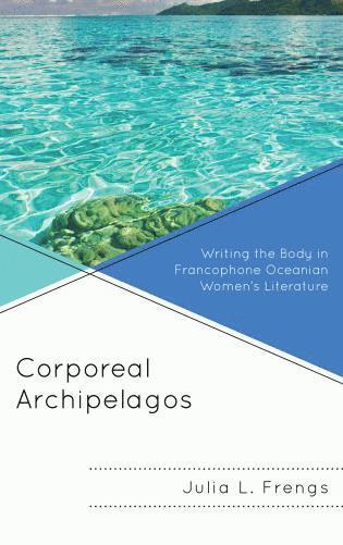 bokomslag Corporeal Archipelagos