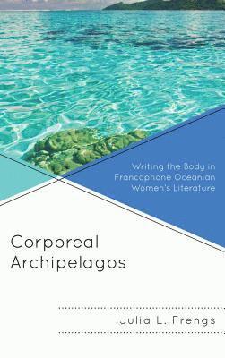 Corporeal Archipelagos 1