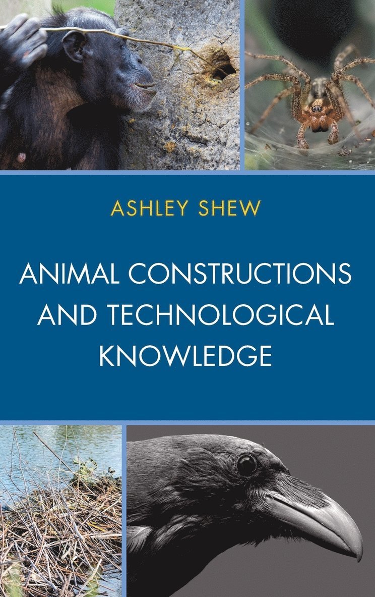 Animal Constructions and Technological Knowledge 1