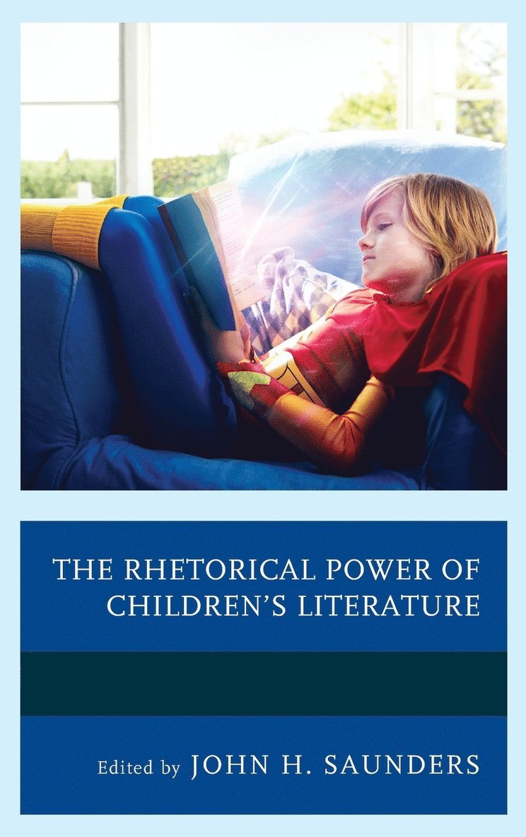 The Rhetorical Power of Children's Literature 1