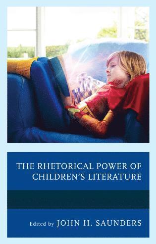 The Rhetorical Power of Children's Literature 1