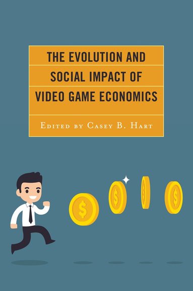 bokomslag Evolution and Social Impact of Video Game Economics