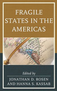 bokomslag Fragile States in the Americas