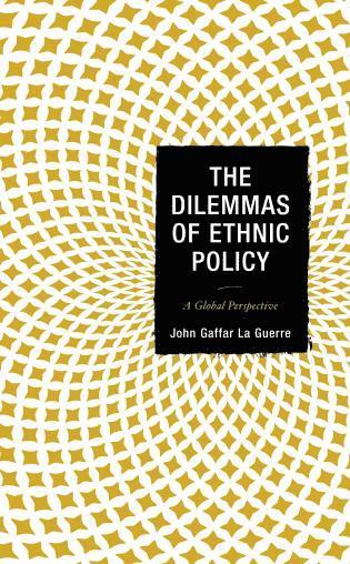 Dilemmas of Ethnic Policy
