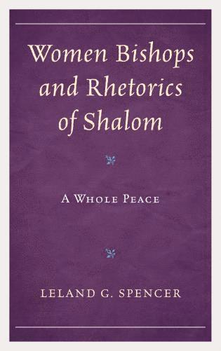 bokomslag Women Bishops and Rhetorics of Shalom