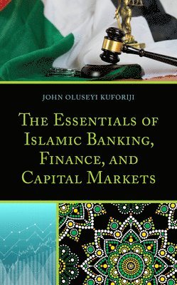 bokomslag Essentials of Islamic Banking, Finance, and Capital Markets