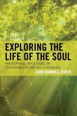 Exploring the Life of the Soul 1