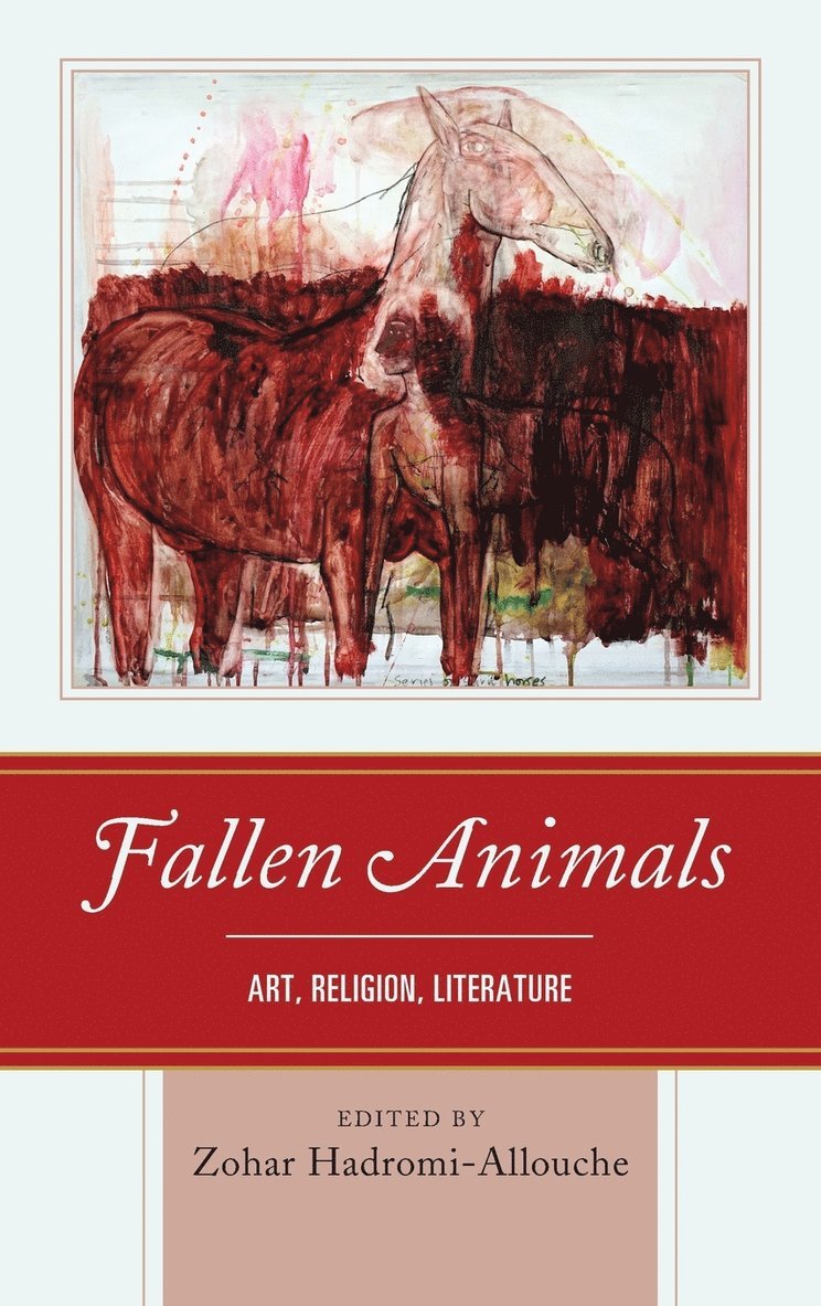 Zohar Hadromi-Allouche - Fallen Animals, Inbunden
