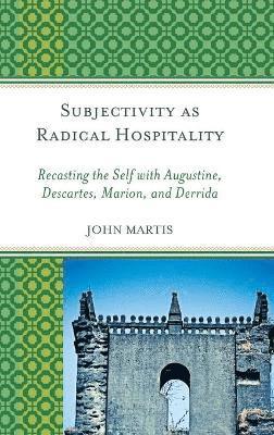 bokomslag Subjectivity as Radical Hospitality