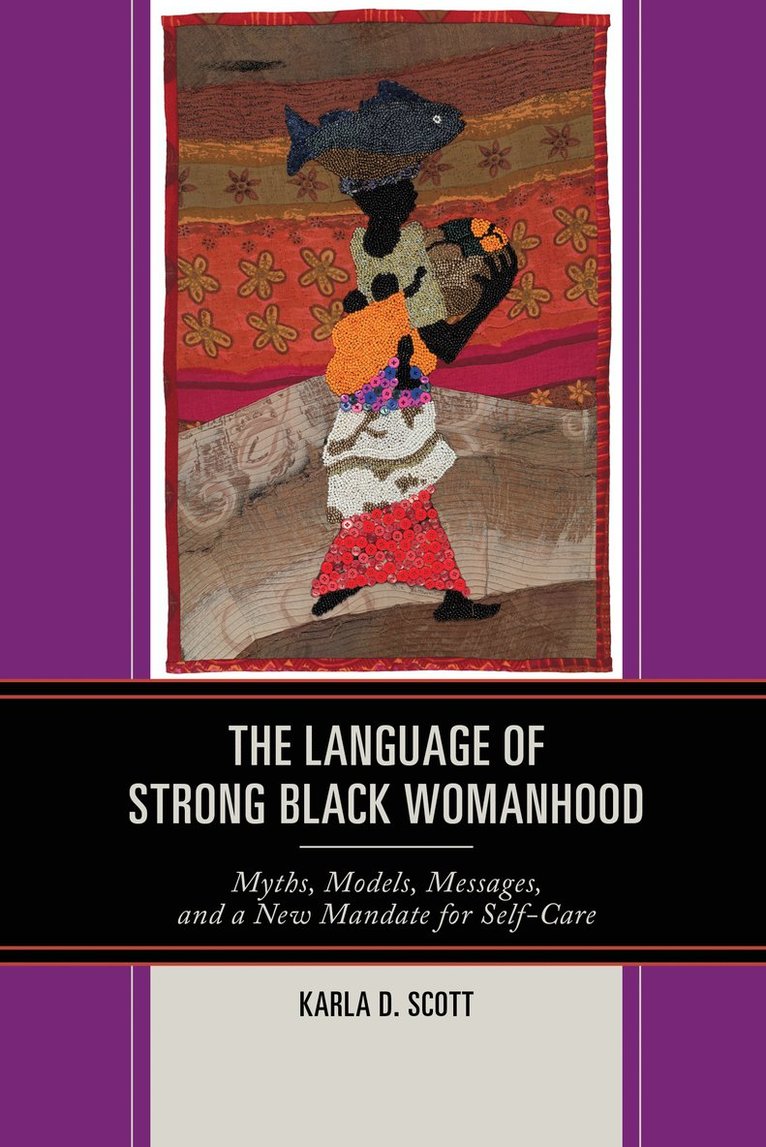 The Language of Strong Black Womanhood 1