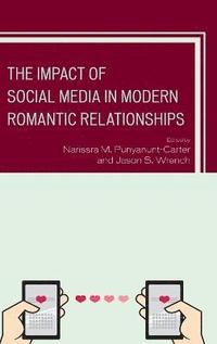 bokomslag The Impact of Social Media in Modern Romantic Relationships
