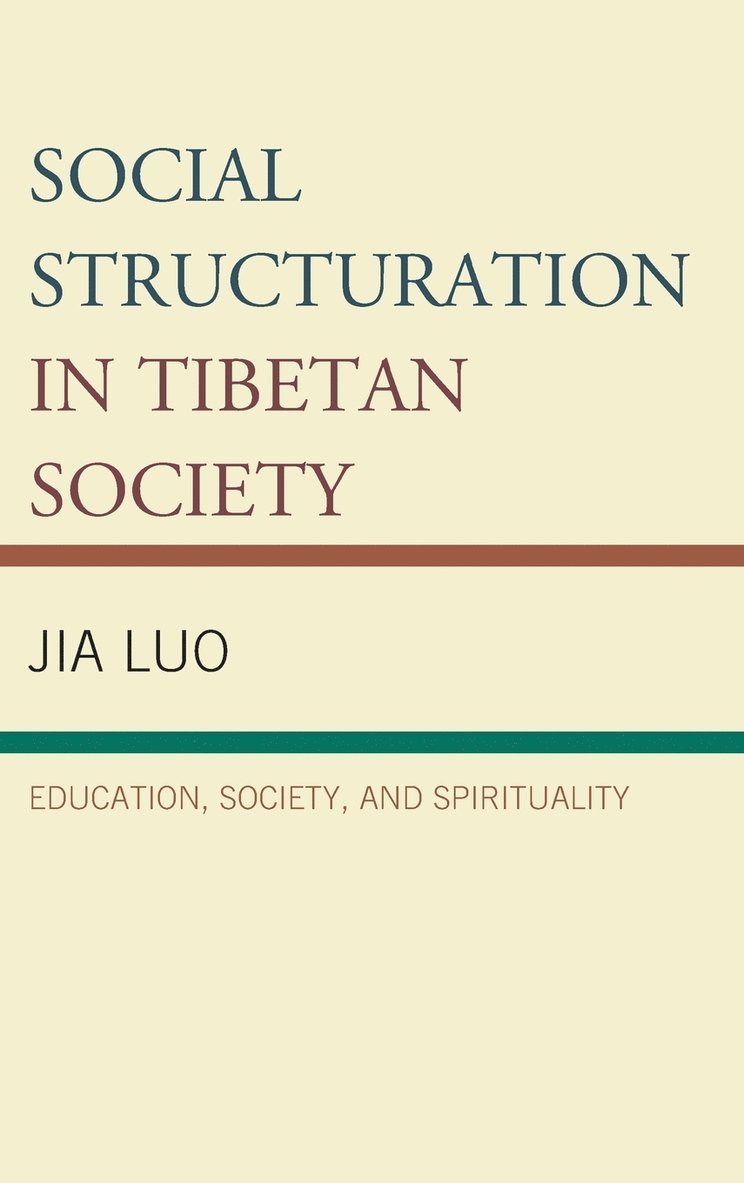 Social Structuration in Tibetan Society 1