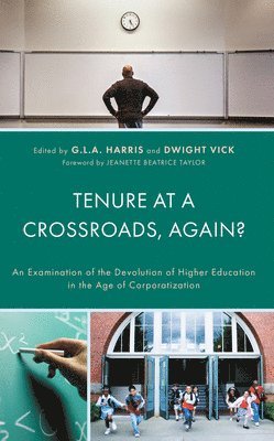 Tenure at a Crossroads, Again? 1