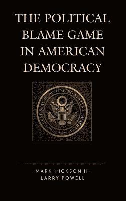 Political Blame Game in American Democracy