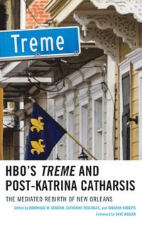 bokomslag HBO's Treme and Post-Katrina Catharsis