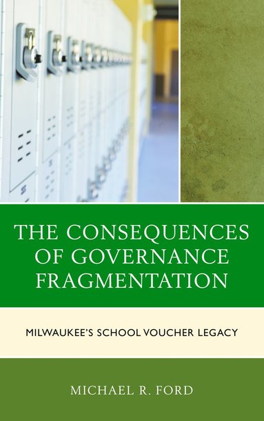 bokomslag Consequences of Governance Fragmentation