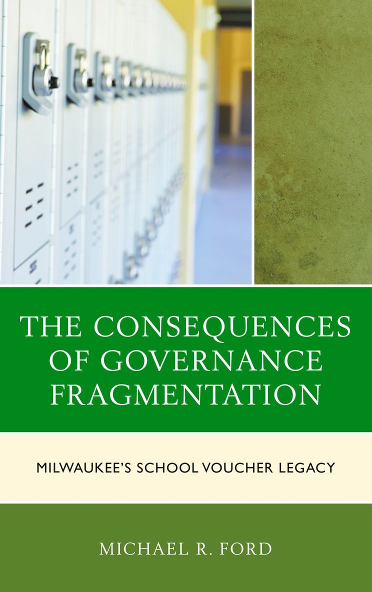 Michael R. Ford - Consequences of Governance Fragmentation, Inbunden