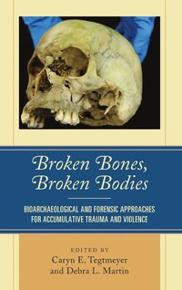 bokomslag Broken Bones, Broken Bodies