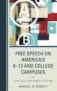 bokomslag Free Speech on America's K12 and College Campuses