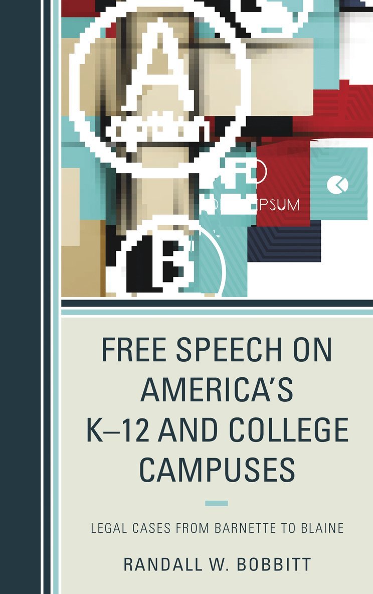 Randy Bobbitt - Free Speech on America's K–12 and College Campuses, Häftad