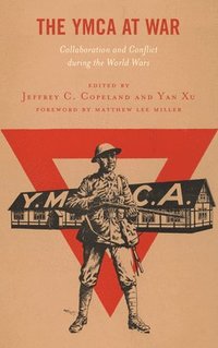 bokomslag The YMCA at War