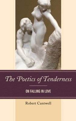 The Poetics of Tenderness 1