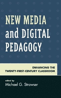 bokomslag New Media and Digital Pedagogy