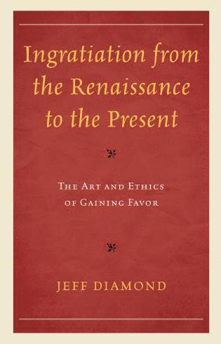 bokomslag Ingratiation from the Renaissance to the Present