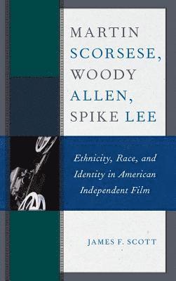 Martin Scorsese, Woody Allen, Spike Lee