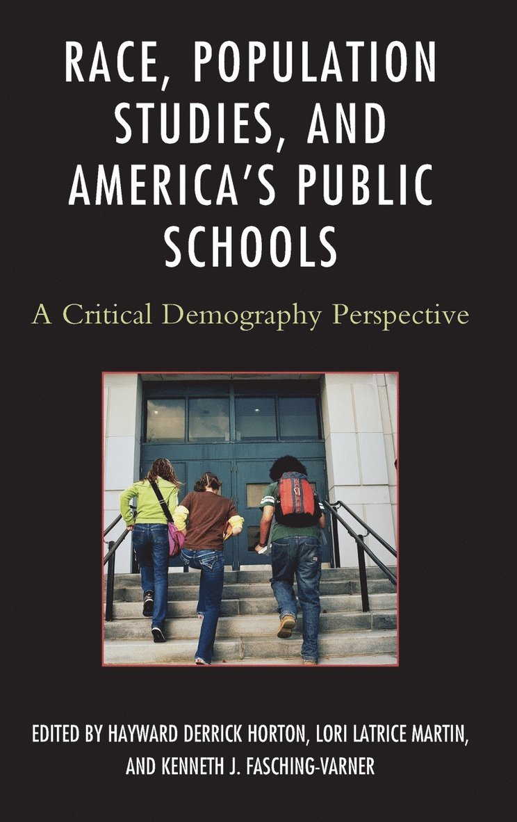 Race, Population Studies, and America's Public Schools 1