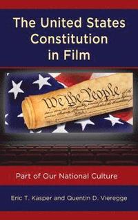 bokomslag The United States Constitution in Film
