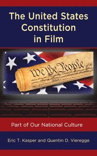 bokomslag The United States Constitution in Film