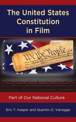 bokomslag The United States Constitution in Film