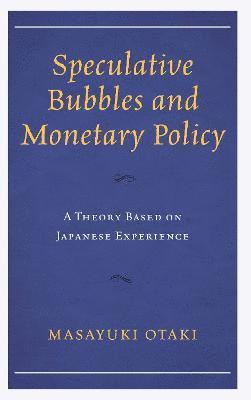 Speculative Bubbles and Monetary Policy