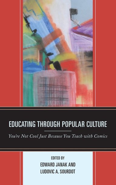 bokomslag Educating through Popular Culture