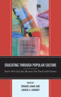 Educating through Popular Culture 1