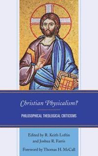 bokomslag Christian Physicalism?