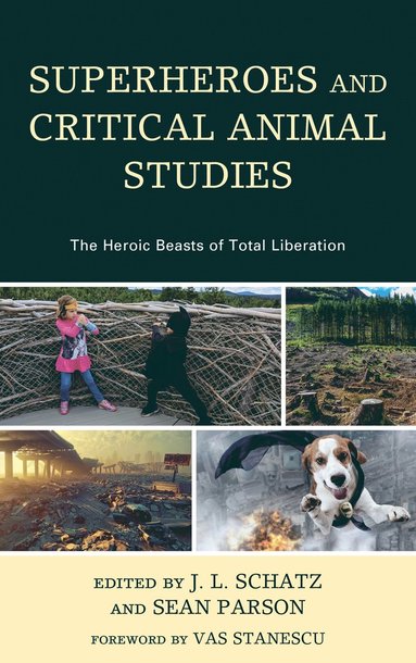 bokomslag Superheroes and Critical Animal Studies