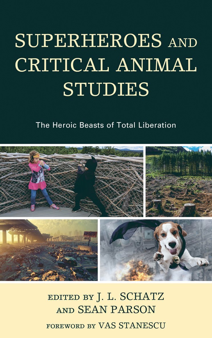 Superheroes and Critical Animal Studies