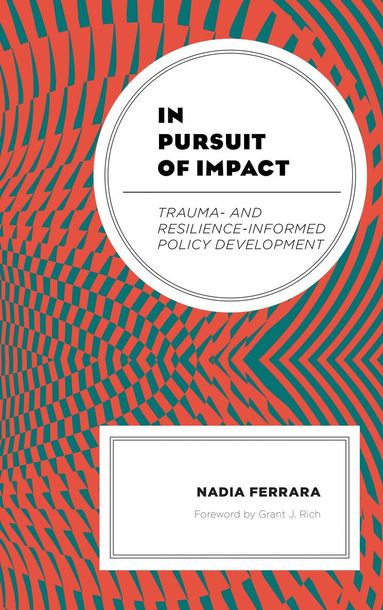 Nadia  Ferrara - In Pursuit of Impact, Inbunden